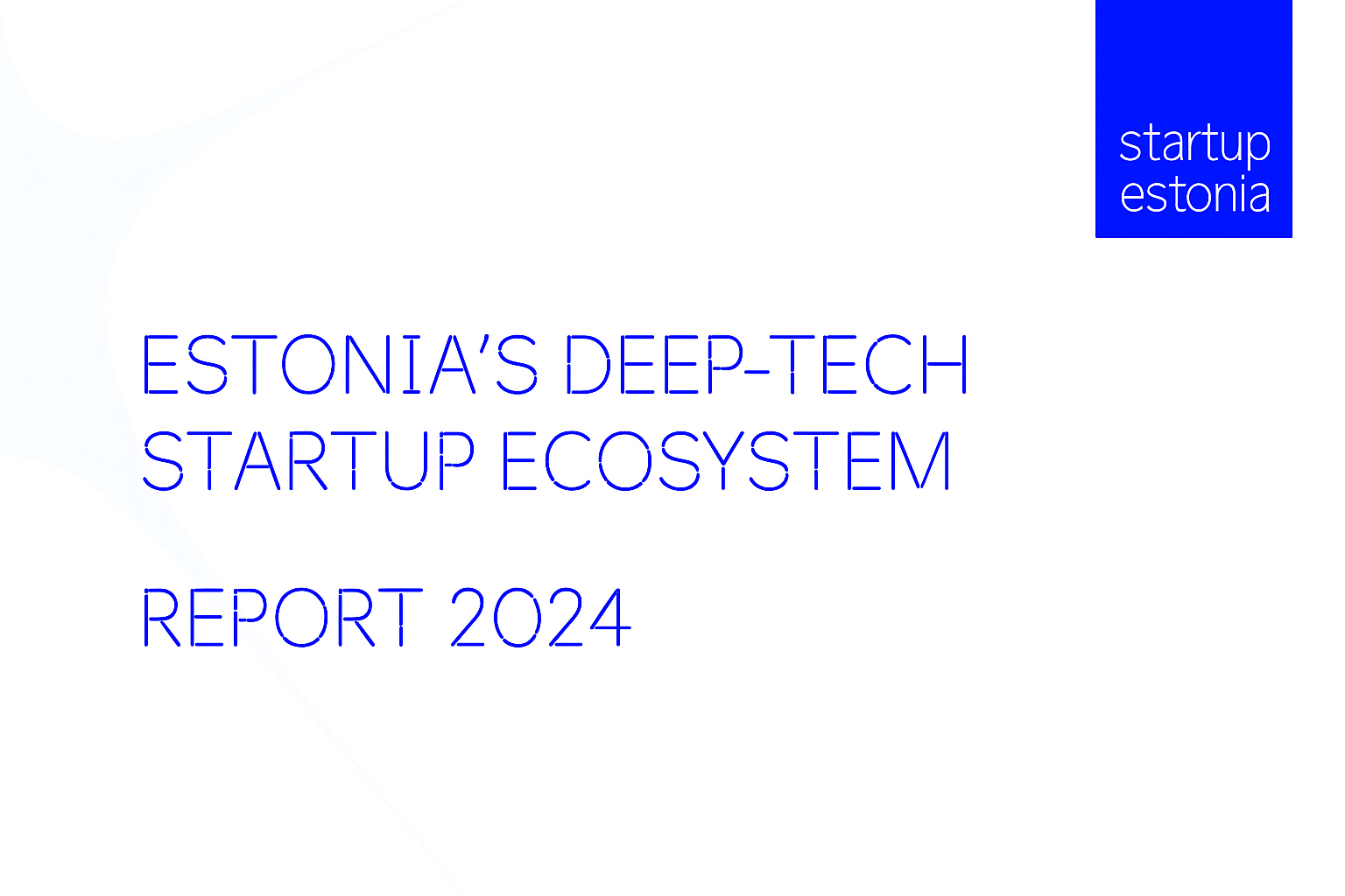 Estonia deep tech ecosystem 2024 report